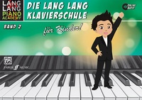 Lang Lang Klavierschule für Kinder Band 2