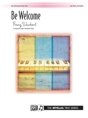 Be Welcome, D. 41 No. 9 - Piano Trio (1 Piano, 6 Hands)